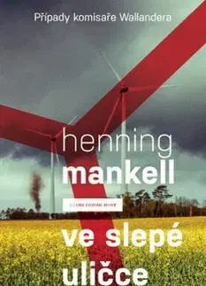 Detektívky, trilery, horory Ve slepé uličce - Henning Mankell