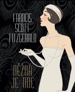 Beletria - ostatné Něžná je noc - Francis Scott Fitzgerald