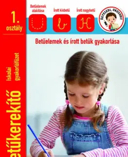 Učebnice pre ZŠ - ostatné Betűkerekítő Iskolai gyakorlófüzet 1 osztály