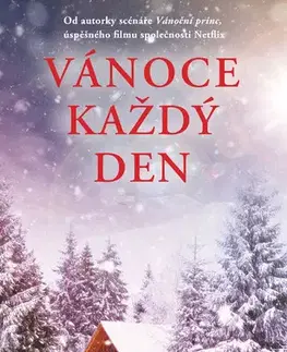 Romantická beletria Vánoce každý den - Karen Schaler