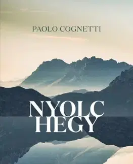 Svetová beletria Nyolc hegy - Paolo Cognetti