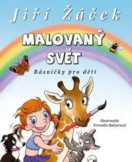 Básničky a hádanky pre deti Malovaný svět - Veronika Balcarová,Jiří Žáček