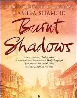 Cudzojazyčná literatúra Burnt Shadows - Kamila Shamsie