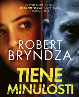 Detektívky, trilery, horory Tiene minulosti (Erika Fosterová 9) - Robert Bryndza