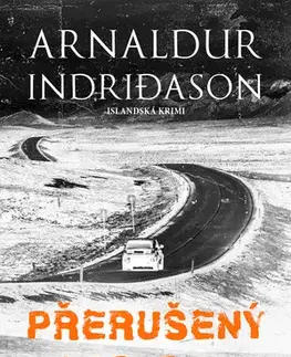 Detektívky, trilery, horory Přerušený klid - Arnaldur Indridason