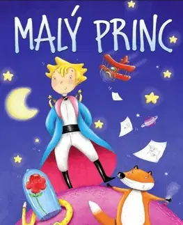 Rozprávky Malý princ (CZ) - Antoine de Saint-Exupéry