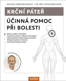 Medicína - ostatné Krční páteř - Účinná pomoc při bolesti - Petra Brachtová,Roland Liebscher-Bracht