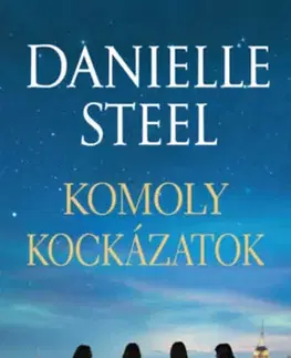 Romantická beletria Komoly kockázatok - Danielle Steel