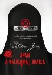 Biografie - ostatné Apám a halálomat akarja - James Sabatina