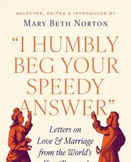 Novely, poviedky, antológie "I Humbly Beg Your Speedy Answer" - Mary Beth Norton