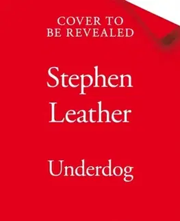 Detektívky, trilery, horory Underdogs - Stephen Leather