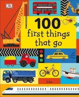 V cudzom jazyku 100 First Things That Go - Kolektív autorov