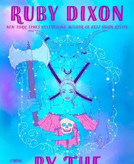 Romantická beletria By the Horns - Ruby Dixon