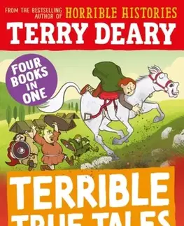 Encyklopédie pre deti a mládež - ostatné Terrible True Tales: Saxons - Terry Deary
