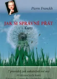Ezoterika - ostatné Jak si správně přát-karty - Pierre Franckh