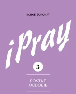 Kresťanstvo iPray 3: Pôstne obdobie