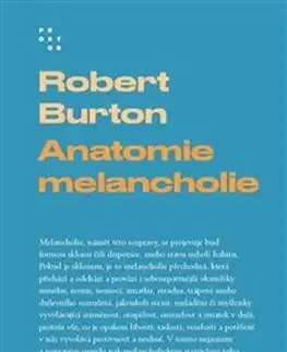 Filozofia Anatomie melancholie - Robert Burton