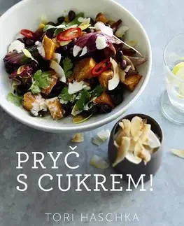 Kuchárky - ostatné Pryč s cukrem! - Tori Haschka,Stanislava Moravcová