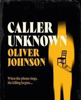 Detektívky, trilery, horory Caller Unknown - Oliver Johnson