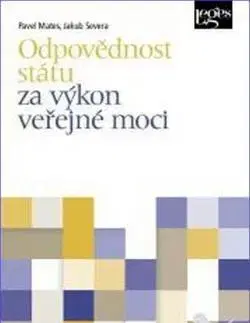 Občianske právo Odpovědnost státu za výkon veřejné moci - Pavel Mates,Jakub Severa