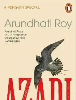 Politológia AZADI - Freedom. Fascism. Fiction. - Arundhati Roy