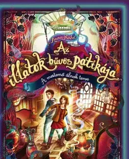 Fantasy, upíri Az illatok bűvös patikája 3. - Anna Ruhe