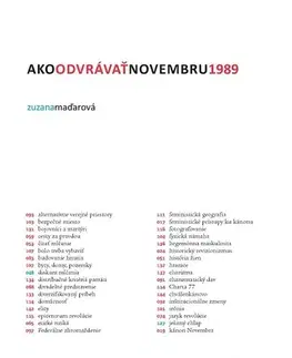 Sociológia, etnológia Ako odvrávať novembru 1989 - Zuzana Maďarová