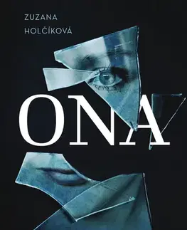 Romantická beletria Ona - Zuzana Holčíková