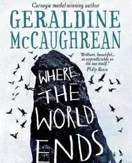 V cudzom jazyku Where the World Ends - Geraldine McCaughrean
