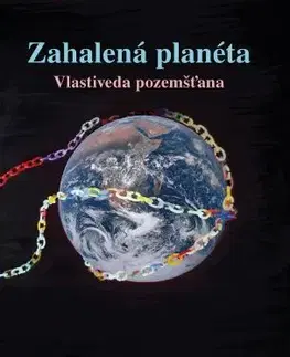 Geografia, geológia, mineralógia Zahalená planéta - Peter Markoš