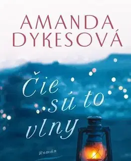 Svetová beletria Čie sú to vlny - Amanda Dykesová