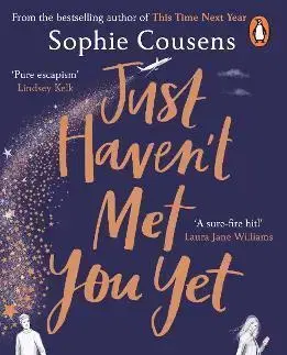 Romantická beletria Just Haven't Met You Yet - Sophie Cousens