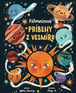 Pre deti a mládež - ostatné Päťminutové príbehy z vesmíru - Gabby Dawney,Mona K