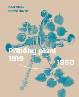 Hudba - noty, spevníky, príručky Příběhy písní - Josef Vlček,Jaromír Havlík