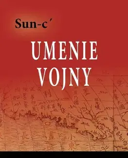 Motivačná literatúra - ostatné Umenie vojny - Sun-c'