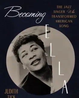 Film, hudba Becoming Ella Fitzgerald - Judith Tick