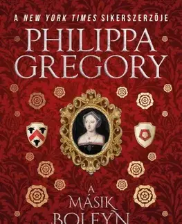 Historické romány A másik Boleyn lány - Philippa Gregory
