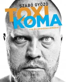 Film, hudba Toxikoma - Győző Szabó
