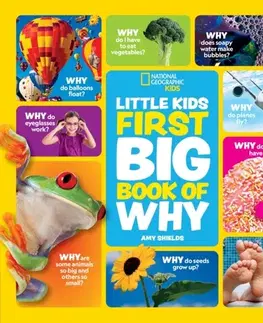 Encyklopédie pre deti a mládež - ostatné Little Kids First Big Book of Why - Amy Shields,Geographic Kids