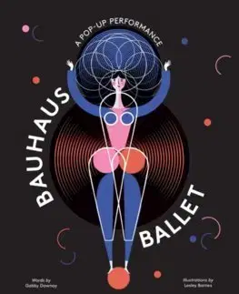 V cudzom jazyku Bauhaus Ballet - Gabby Dawnay,Lesley Barnes