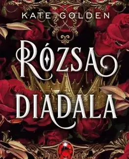 Sci-fi a fantasy Rózsa diadala - Kate Golden