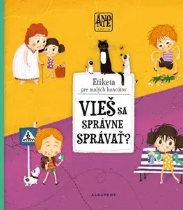 Leporelá, krabičky, puzzle knihy Áno Nie - Etiketa pre malých huncútov - Štěpánka