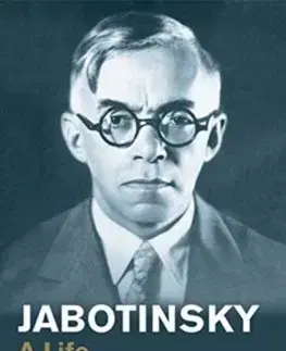 História Jabotinsky: A Life - Hillel Halkin