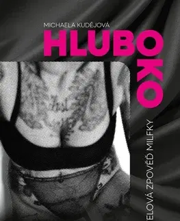 Erotická beletria Hluboko - Michaela Kudějová