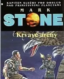Sci-fi a fantasy Krvavé arény - Martina Šrámková