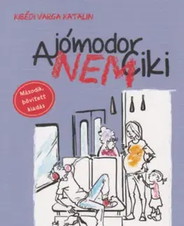 Pre deti a mládež - ostatné A jómodor nem ciki - Katalin Kibédi Varga
