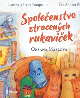 Pre deti a mládež Témbr Společenstvo ztracených rukaviček