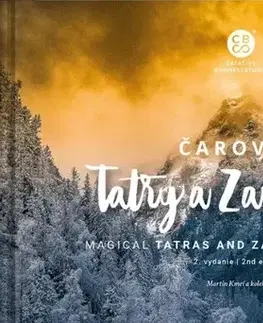 Encyklopédie, obrazové publikácie Čarovné Tatry a Zamagurie, 2. vydanie - Martin Kmeť,Kolektív autorov