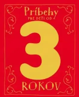 Rozprávky pre malé deti Príbehy pre deti od 3 rokov