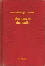 Svetová beletria The Rats in the Walls - Howard Phillips Lovecraft
